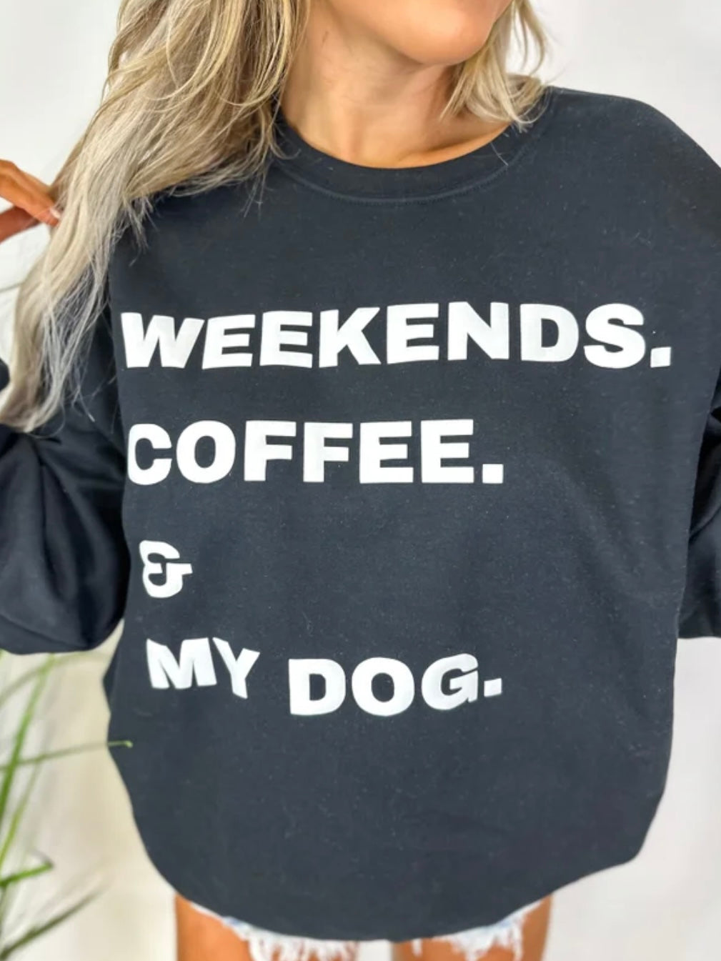 Weekends Coffee Dogs Sweatshirt Weekends Coffee Dogs Sweatshirt